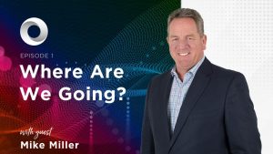 Where Are We Going? with guest Mike Miller